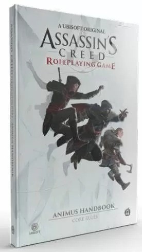 Assassin's Creed RPG: Animus Handbook - Core Rules