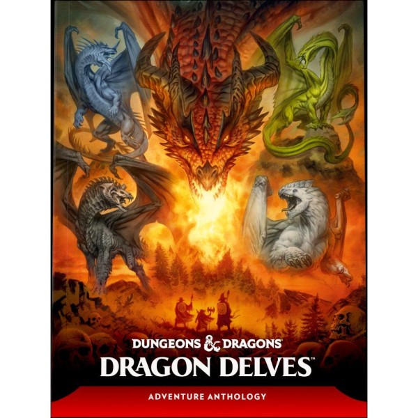 D&amp;D Dragon Delves: An Adventure Anthology
