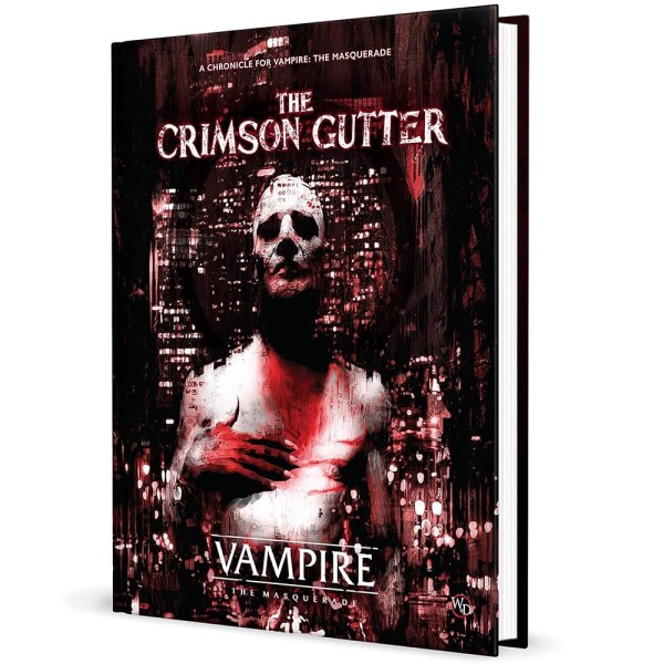 Vampire: The Masquerade 5th Edition - The Crimson Gutter Chronicle Book