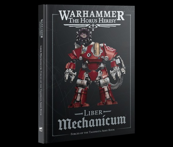 Horus Heresy: Liber Mechanicum (English)